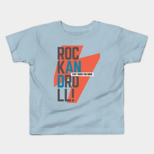 Stay Tuned For More Rock And Roll Kids T-Shirt